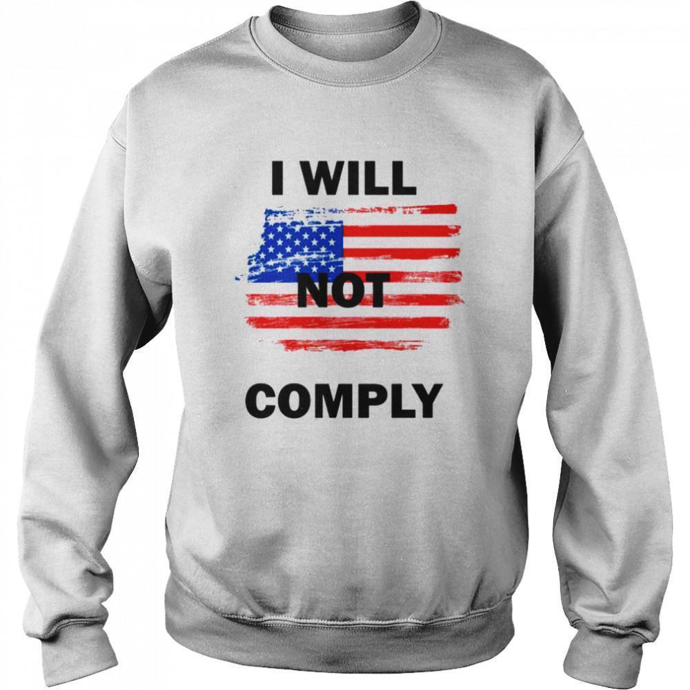 I Will Not Comply American Flag Sweatshirt